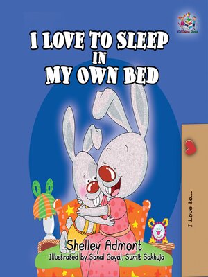 cover image of I Love to Sleep in My Own Bed